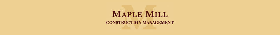 maple mill construction management